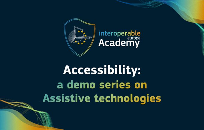 Interoperable Europe Academy
Accessibility: a demo series on assistive technologies
