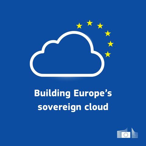 a white cloud outline partially encircled by six yellow stars, resembling the European Union flag. Below the cloud, white text reads, "Building Europe’s sovereign cloud." The European Commission logo is located in the bottom right corner.