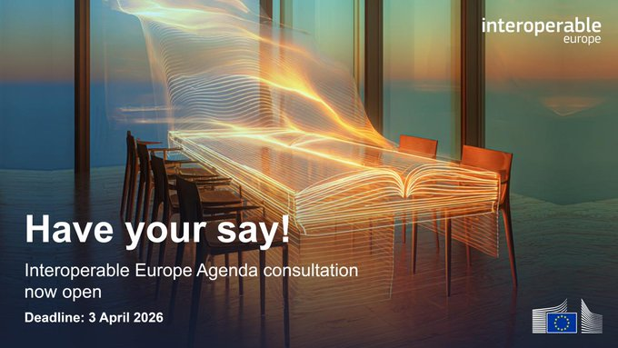 Have your say!
Interoperable Europe Agenda consultation now open
Deadline: 3 April 2026