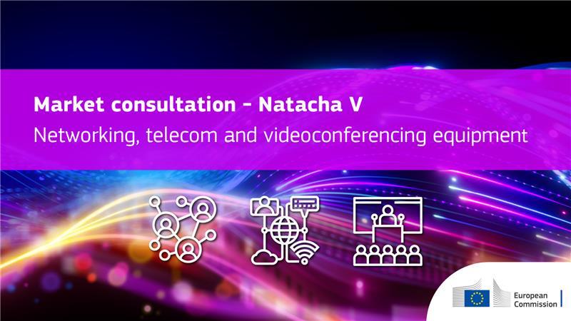 Market consultation - Natacha V
Networking, telecom and videoconferencing equipment