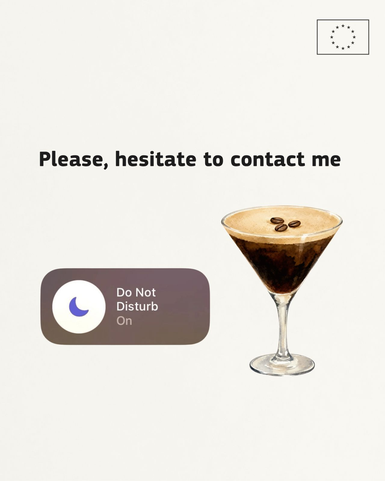 A cocktail next to a Do Not Disturb notification switched on. The heading reads: Please, hesitate to contact me.